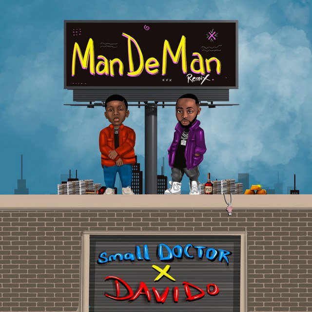 Small Doctor – Mandeman (Remix) ft. Davido