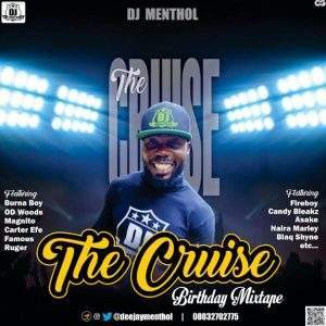 Dj Menthol – The Cruise Mix (Birthday Mixtape) Mp3 Download