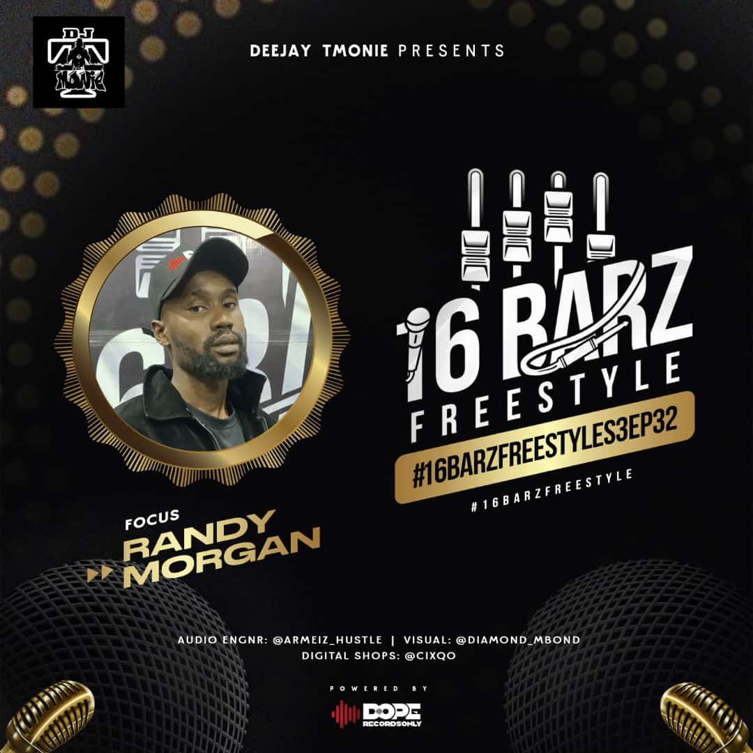 #16barzfreestyle with Randy Morgan (Episode 32/ Season 3)