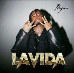 Pryme - Lavida