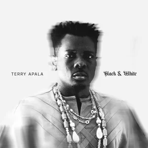 Terry Apala - Black & White (EP)