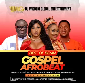 Dj Wisdom Global - Best Of Benin Gospel Mix